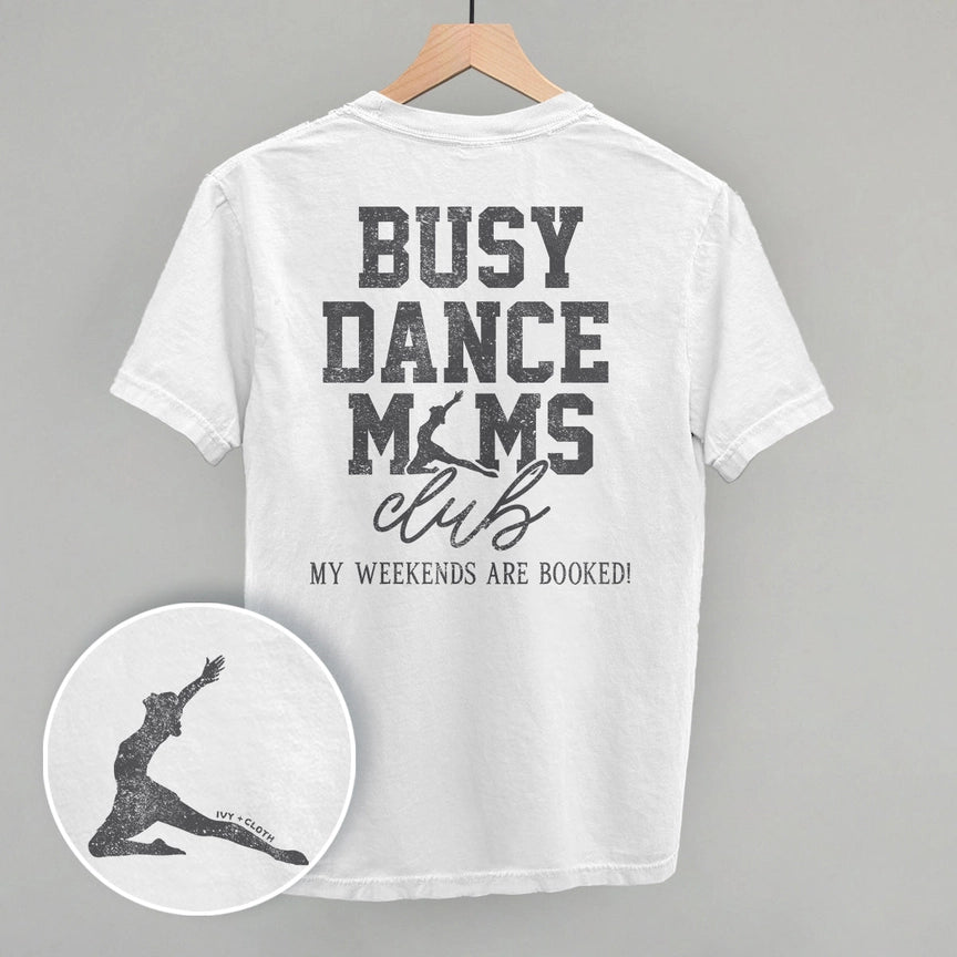 Preorder - Busy Dance Moms Club Tee