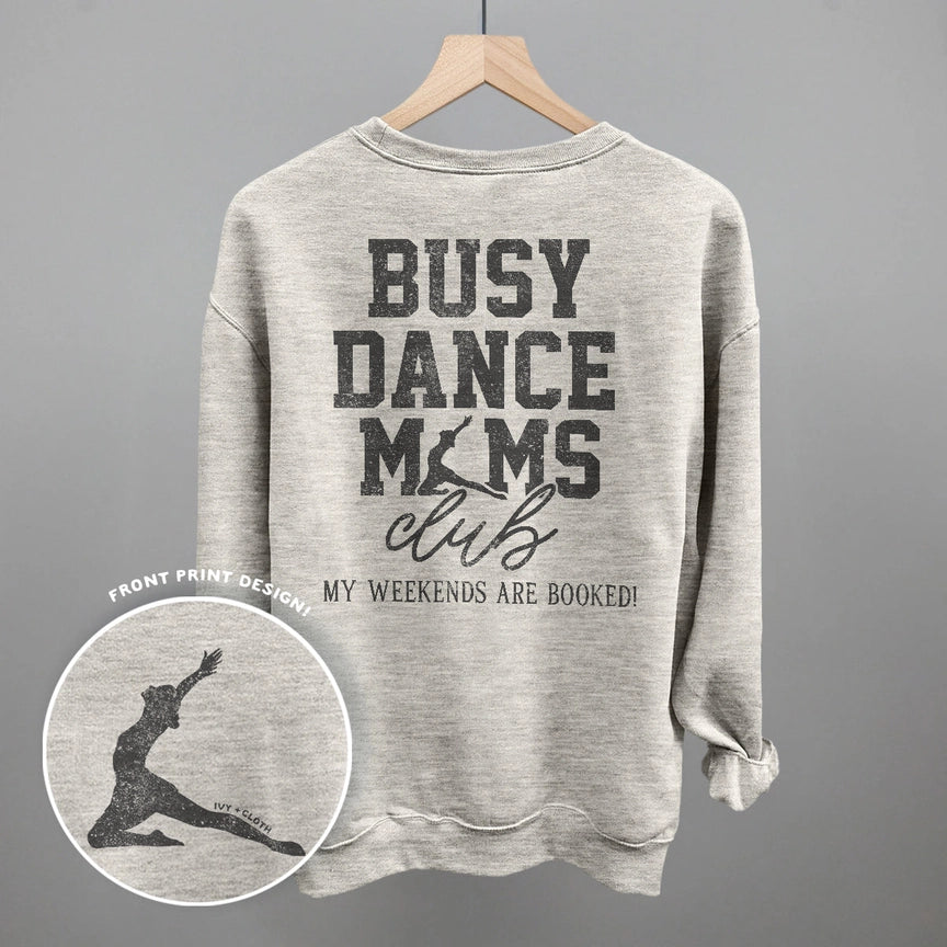 Preorder - Busy Dance Moms Club Crew