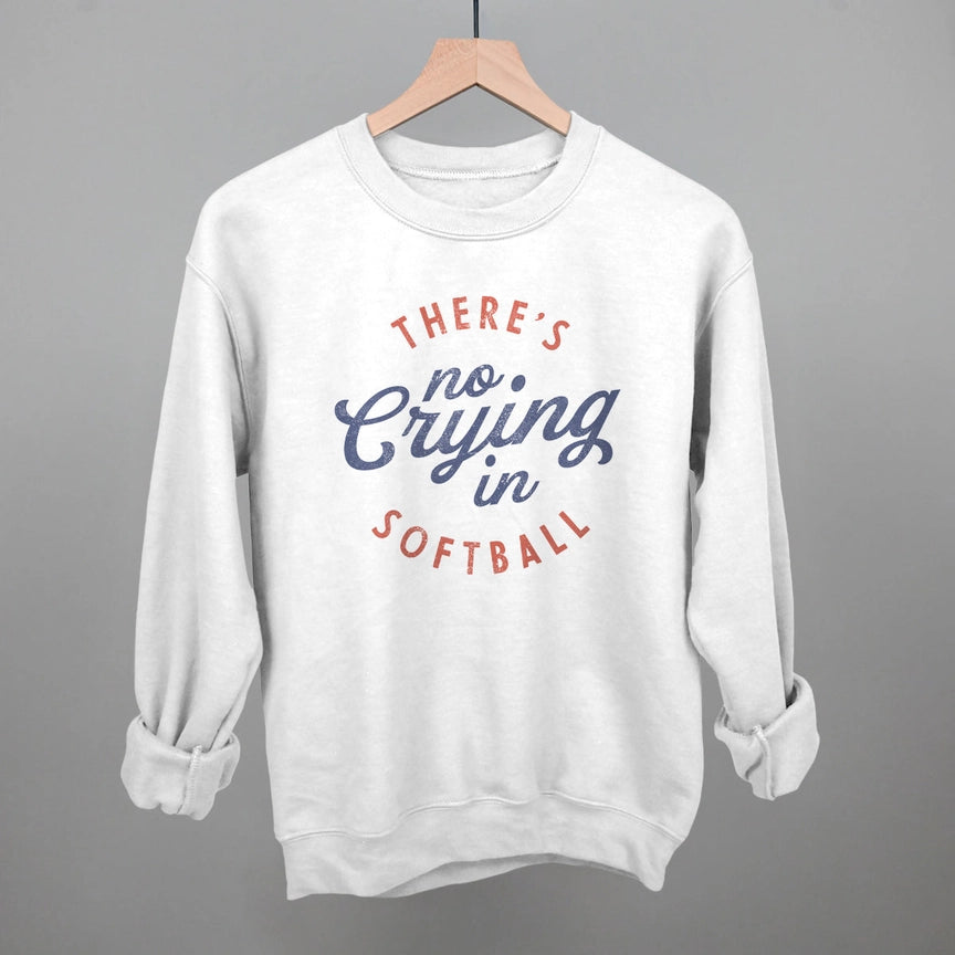Preorder - There's No Crying in Baseball/Softball Crew