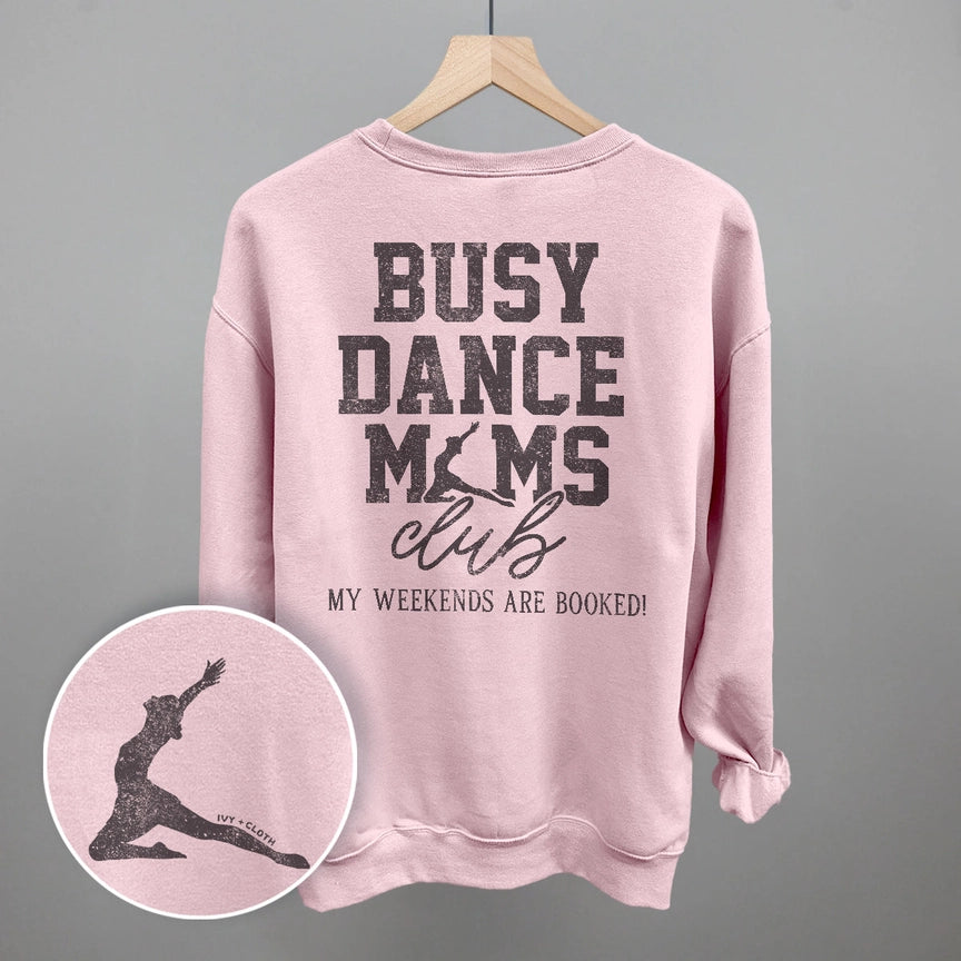 Preorder - Busy Dance Moms Club Crew